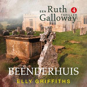 Beenderhuis by Elly Griffiths