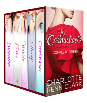 The Carmichaels: Complete Series by Charlotte Penn Clark