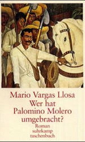 Wer hat Palomino Molero umgebracht? : Roman by Mario Vargas Llosa