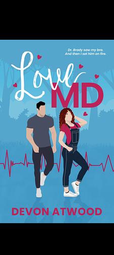 Love MD by Devon Atwood