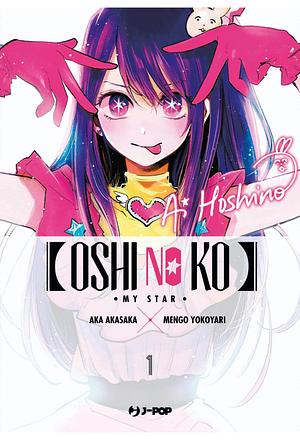 Oshi no Ko - My Star 01 by Aka Akasaka, Mengo Yokoyari
