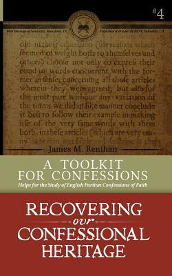 A Toolkit for Confessions: Symbolics 101 by James M. Renihan