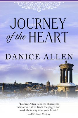 Journey of the Heart: Wickham Brothers - Book Two by Danice Allen