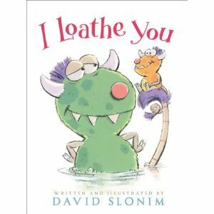 I Loathe You by David Slonim