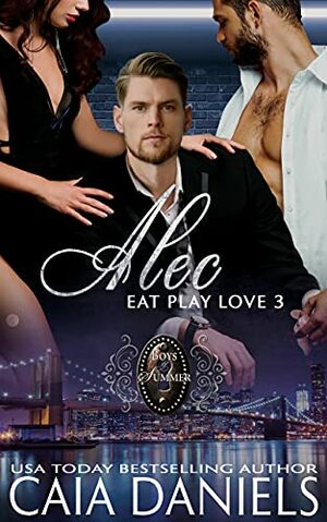 Alec by Caia Daniels