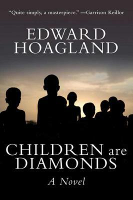 Children Are Diamonds: An African Apocalypse by Edward Hoagland
