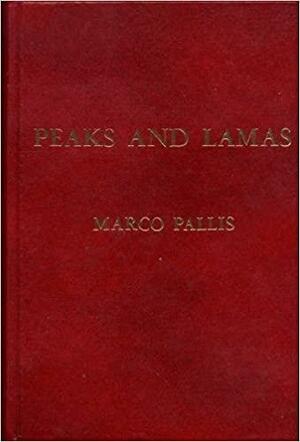 Peaks And Lamas by Marco Pallis