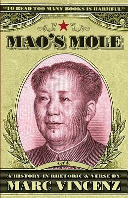 Mao's Mole by Marc Vincenz