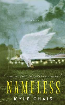 Nameless: [A Novel] by Kyle Chais