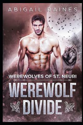 Werewolf Divide by Abigail Raines