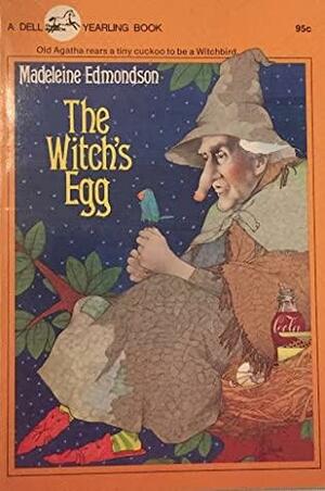 The Witch's Egg by Madeleine Edmondson