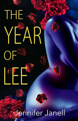 The Year of Lee by Jennifer Janell