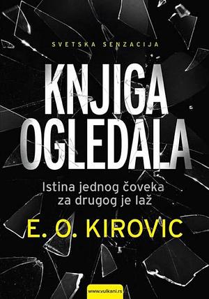 Knjiga ogledala by E.O. Chirovici