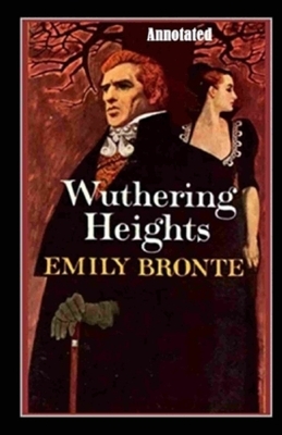 Wuthering Heights Annotated by Emily Brontë
