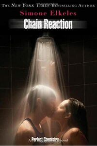 Chain Reaction by Simone Elkeles