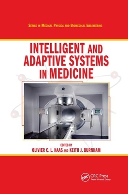 Intelligent and Adaptive Systems in Medicine by 