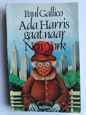 Ada Harris gaat naar New York by Paul Gallico