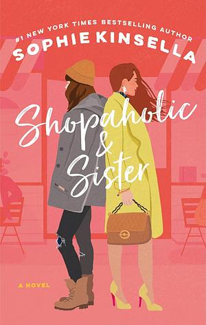 Shopaholic & Sister by Sophie Kinsella