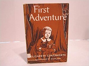 First Adventure by Elizabeth Coatsworth