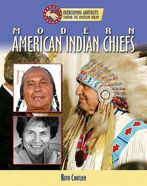 Modern American Indian Leaders by Ruth Hull Chatlien