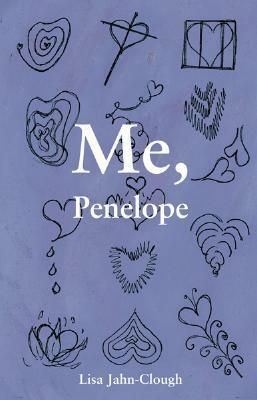 Me, Penelope by Lisa Jahn-Clough