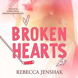 Broken Hearts by Rebecca Jenshak