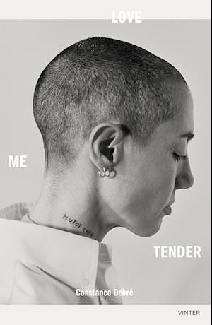 Love Me Tender by Constance Debré