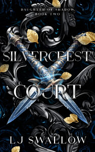 Silvercrest Court by LJ Swallow