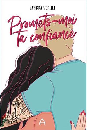 Promets-moi ta confiance by Sandra Verilli