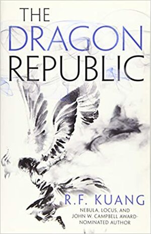 The Dragon Republic by R.F. Kuang