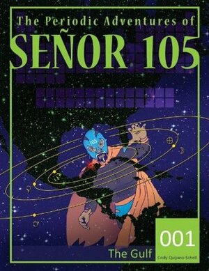 Senor 105: The Gulf by Cody Schell