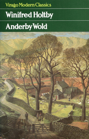 Anderby Wold by Winifred Holtby