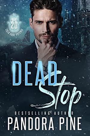 Dead Stop by Pandora Pine