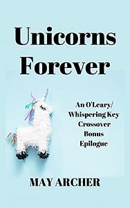 Unicorns Forever by May Archer