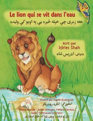 Le Lion qui se vit dans l'eau: French-Pashto Edition by Idries Shah