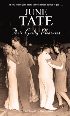 Their Guilty Pleasures by June Tate