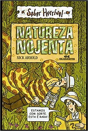 Natureza Nojenta by Nick Arnold