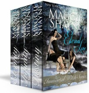 Eternal Love: The Immortal Witch Series by Maggie Shayne