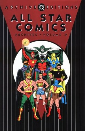 All Star Comics Archives, Vol. 2 by Gardner F. Fox