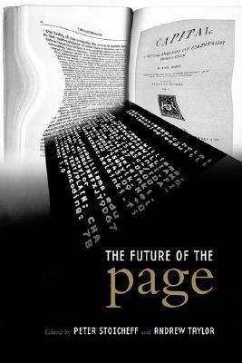 The Future of the Page by Andrew Taylor, Peter Stoicheff