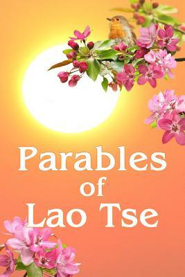 Parables of Lao Tse by Anna Zubkova