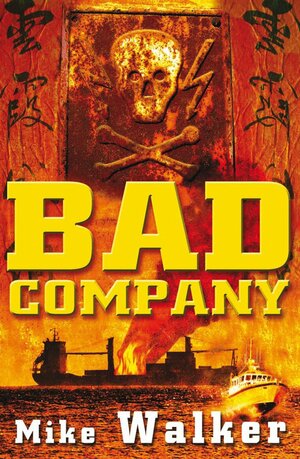 Bad Company by Mike Walker