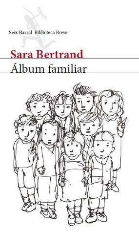 Álbum familiar by Sara Bertrand