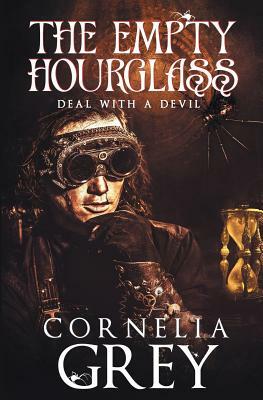 The Empty Hourglass by Cornelia Grey