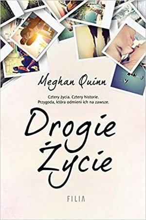 Drogie życie by Meghan Quinn