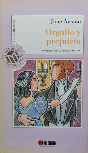 Orgullo y prejuicio by Jane Austen