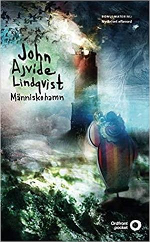 Människohamn by John Ajvide Lindqvist