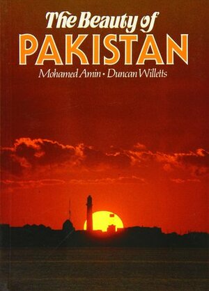 The Beauty of Pakistan by Duncan Willetts, Graham Hancock