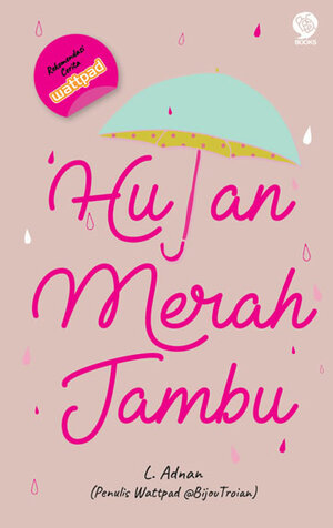 Hujan Merah Jambu by L. Adnan