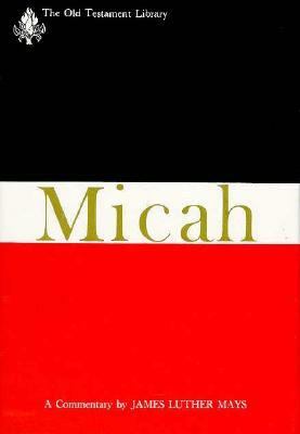 Micah (OTL) by Daniel L. Smith-Christopher